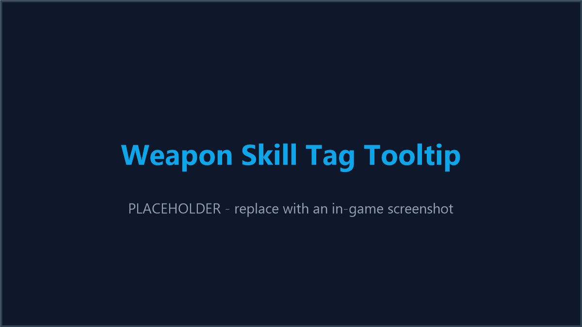 A tag-routed custom weapon's item tooltip, showing the correct combat skill on the 'Equipped Weapon Skill' line in the View XP page.